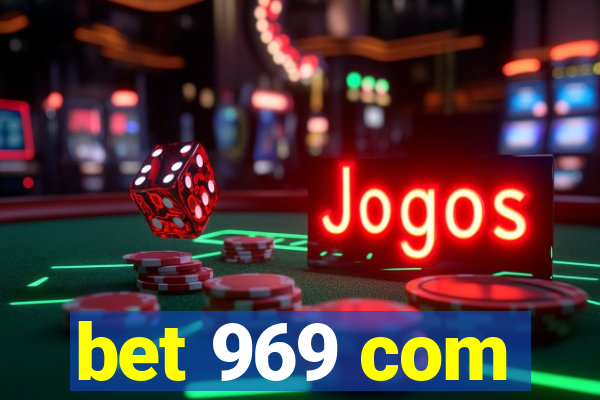 bet 969 com